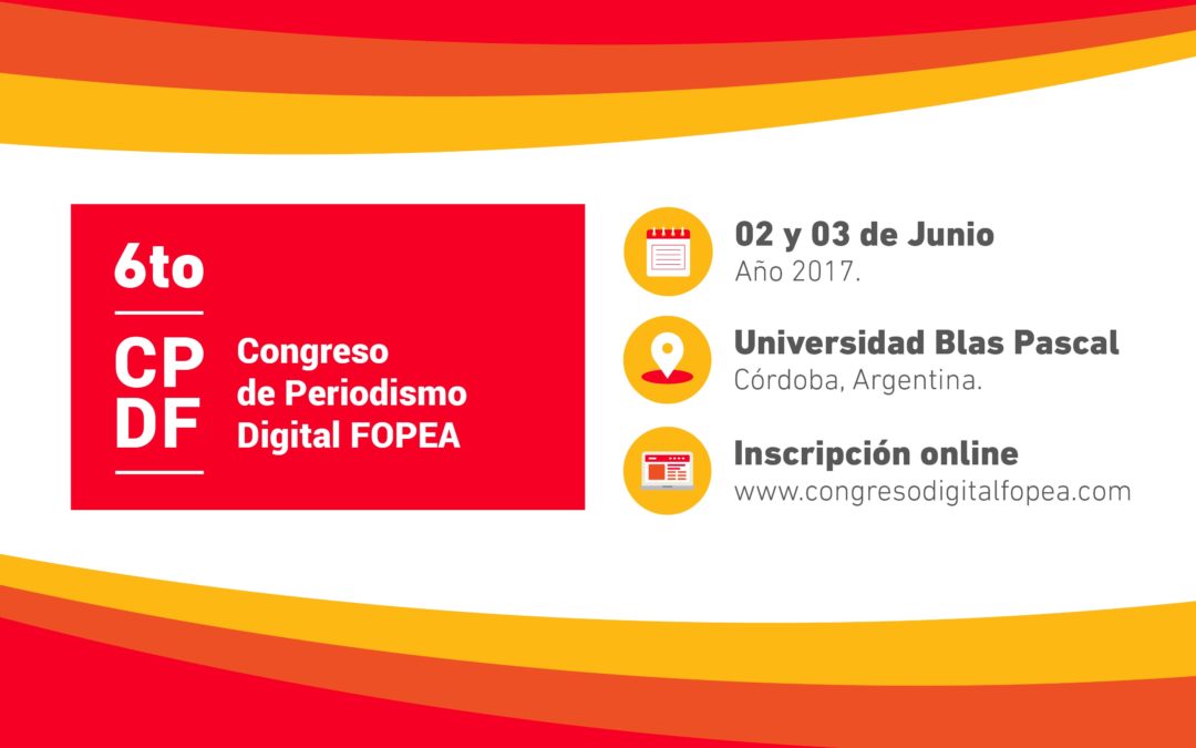 6to Congreso de Periodismo Digital FOPEA