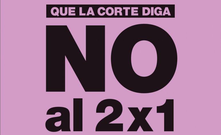 Referentes de la Justicia y los Derechos Humanos contra el 2x1 a Muiña