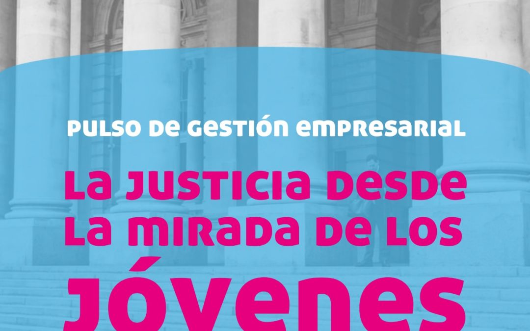 “La Justicia desde la mirada de los jóvenes”